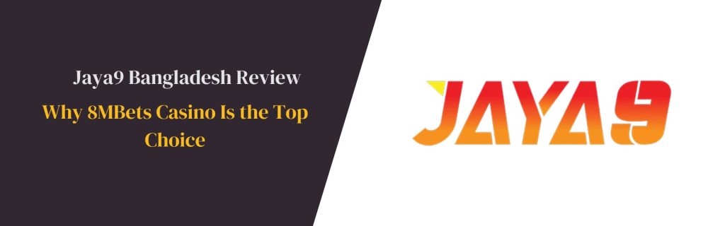 Jaya9 আপনার জয়ের পরিপূর্ণ পোর্টাল